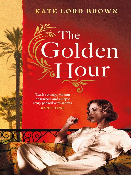 Title details for The Golden Hour by Kate Lord Brown - Available
